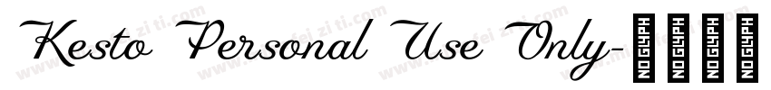 Kesto Personal Use Only字体转换